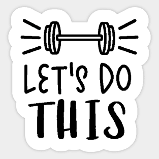 Let's Do It , Workout , Sport , Cute Gym, Gym Gift, Positive Sport, Motivational Sticker